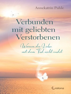 cover image of Verbunden mit geliebten Verstorbenen